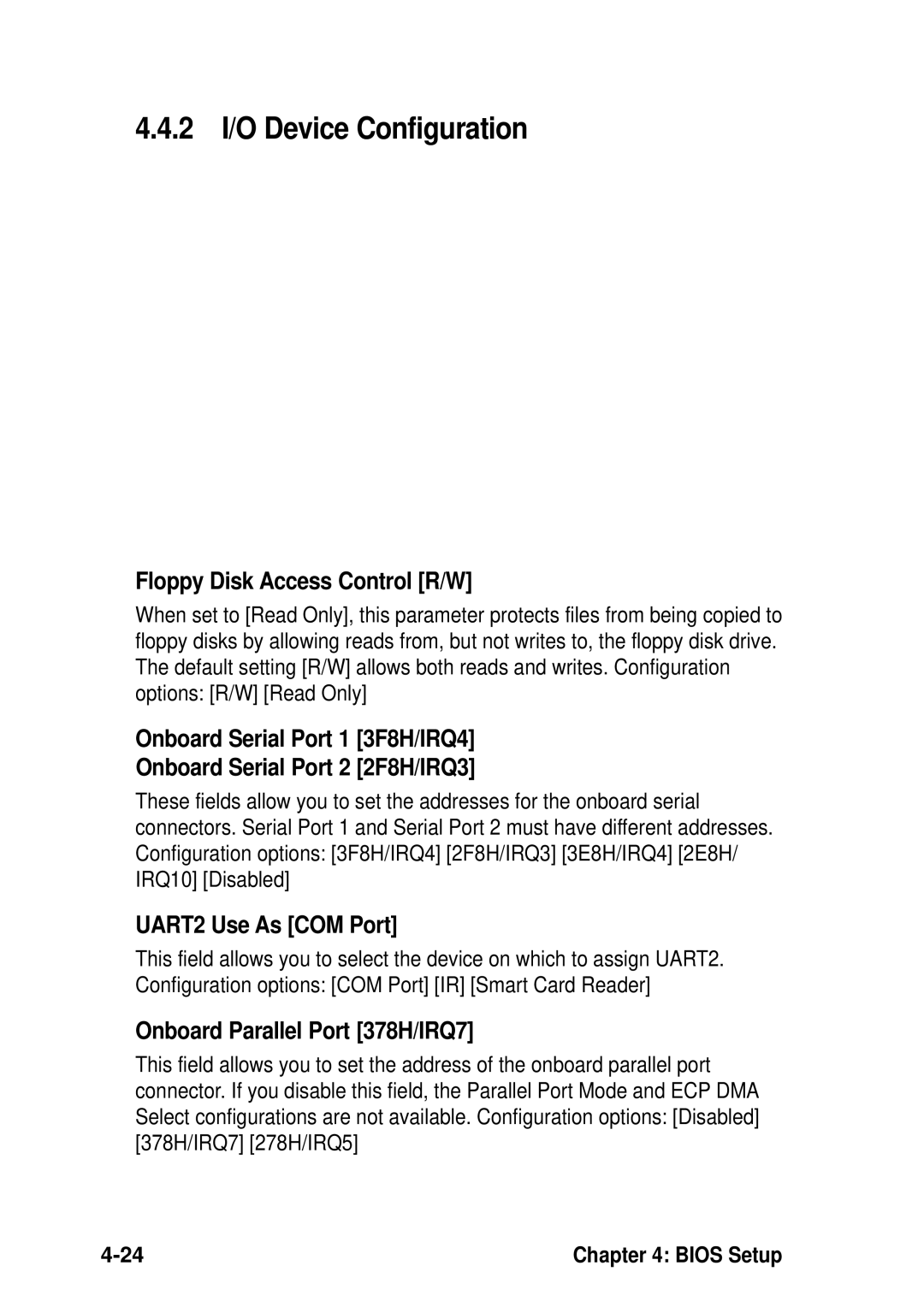 Asus P4B533-V manual 2 I/O Device Configuration, Floppy Disk Access Control R/W, UART2 Use As COM Port 