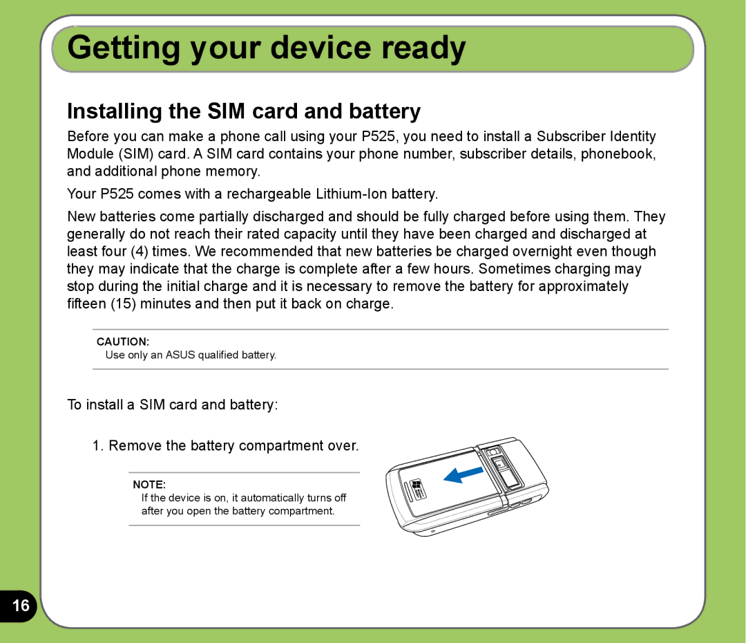 Asus P525 user manual Getting your device ready, Installing the SIM card and battery 