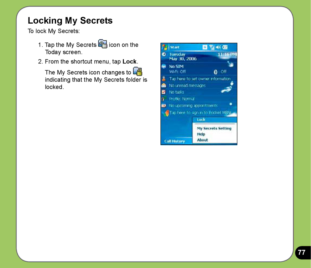 Asus P525 user manual Locking My Secrets 