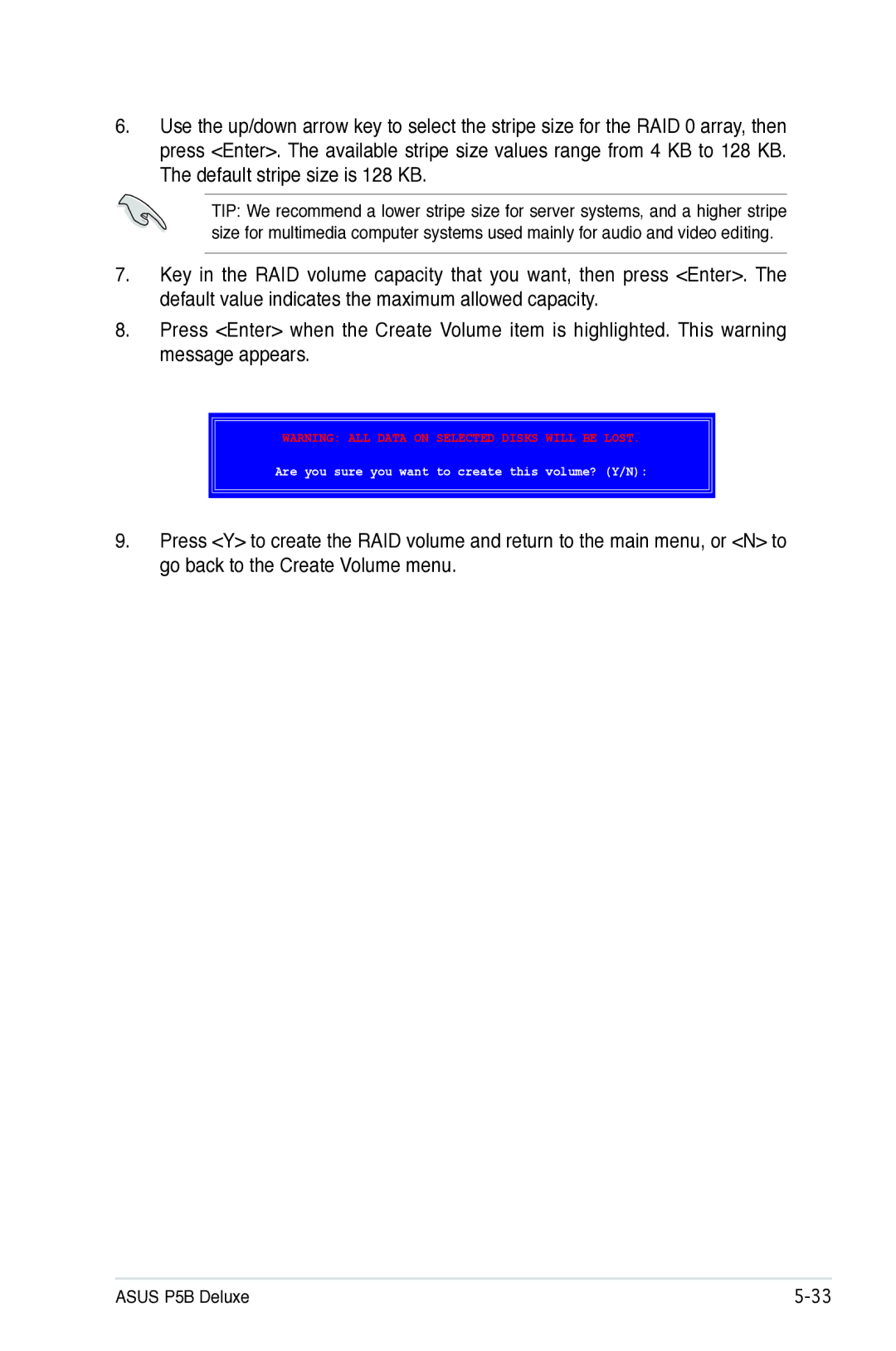 Asus P5B manual Are you sure you want to create this volume? Y/N 