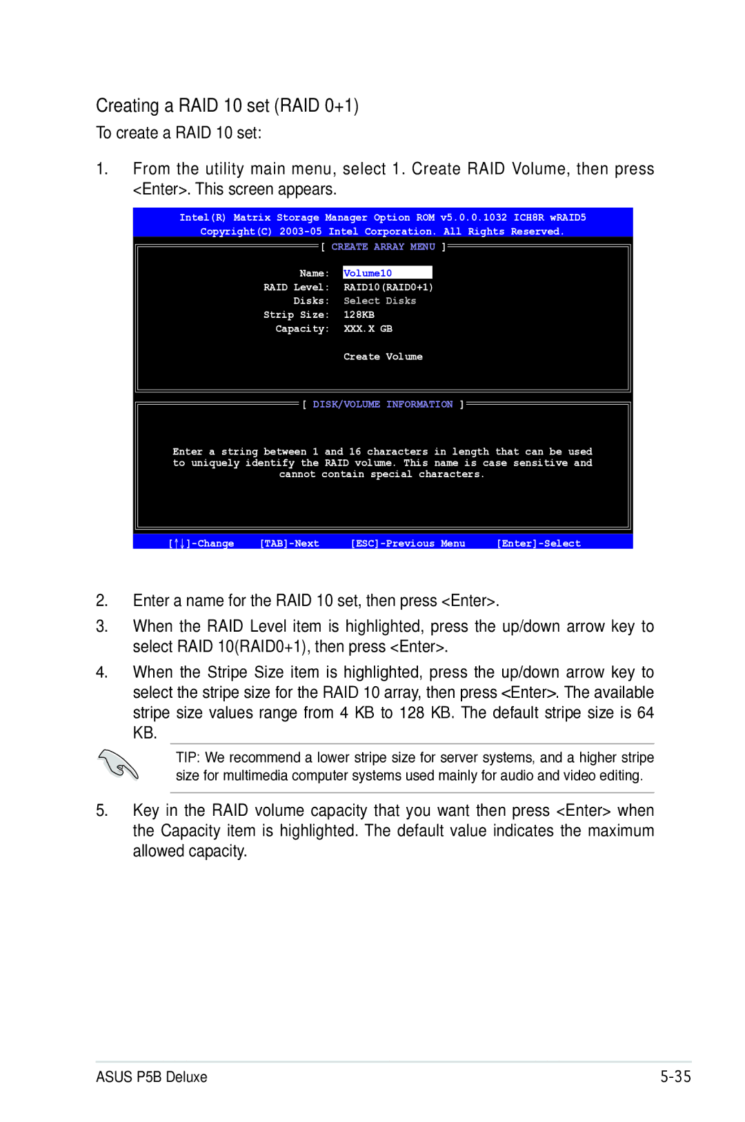 Asus P5B manual Creating a RAID 10 set RAID 0+1 