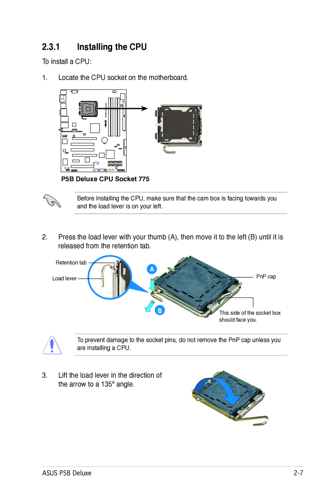 Asus P5B manual Installing the CPU, To install a CPU Locate the CPU socket on the motherboard 