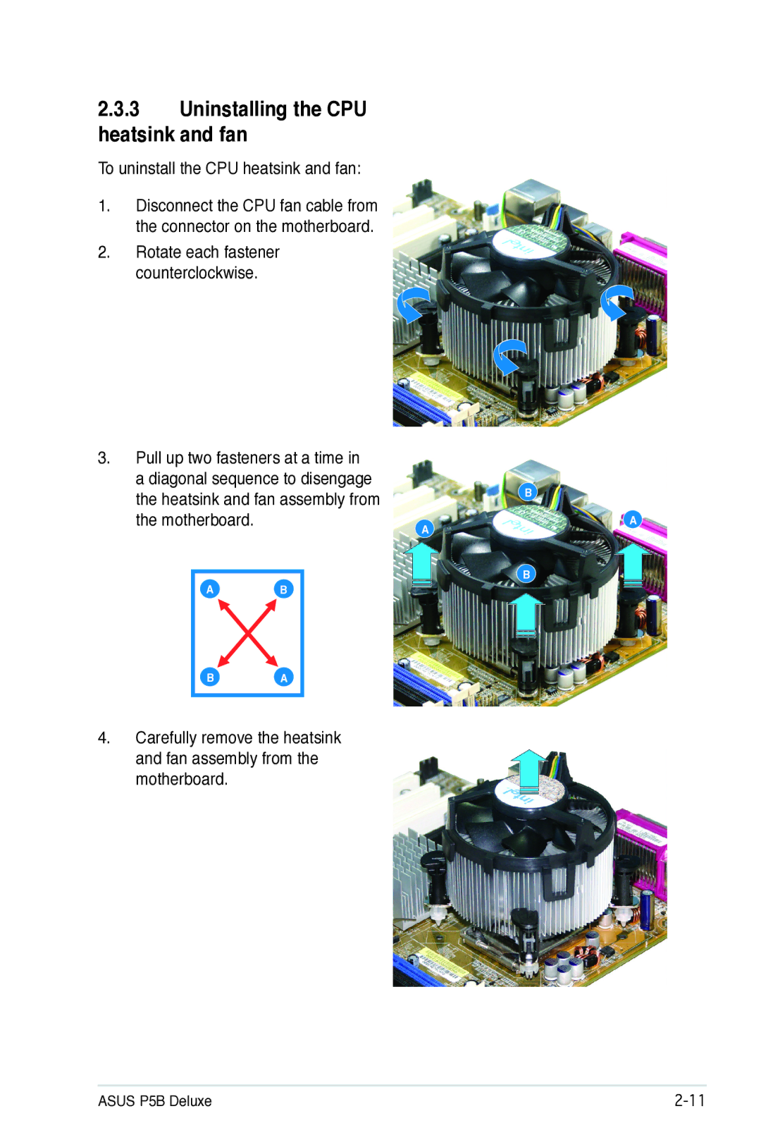 Asus P5B manual Uninstalling the CPU heatsink and fan, To uninstall the CPU heatsink and fan 