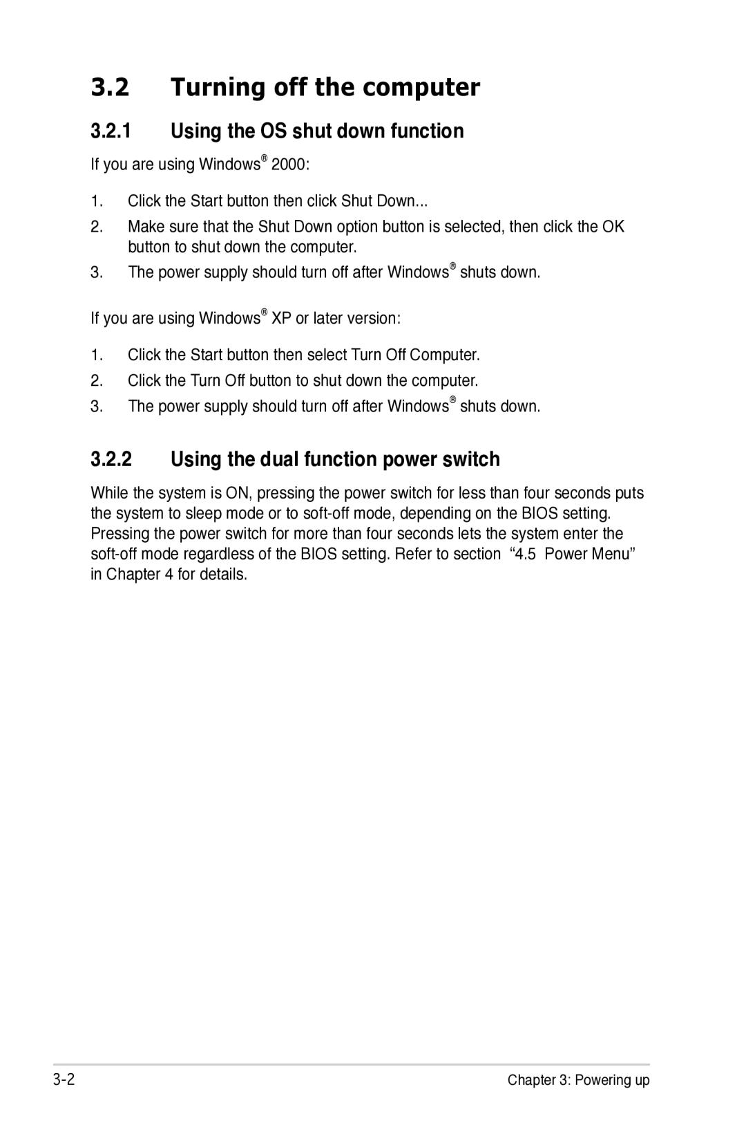 Asus P5B manual Turning off the computer, Using the OS shut down function, Using the dual function power switch 