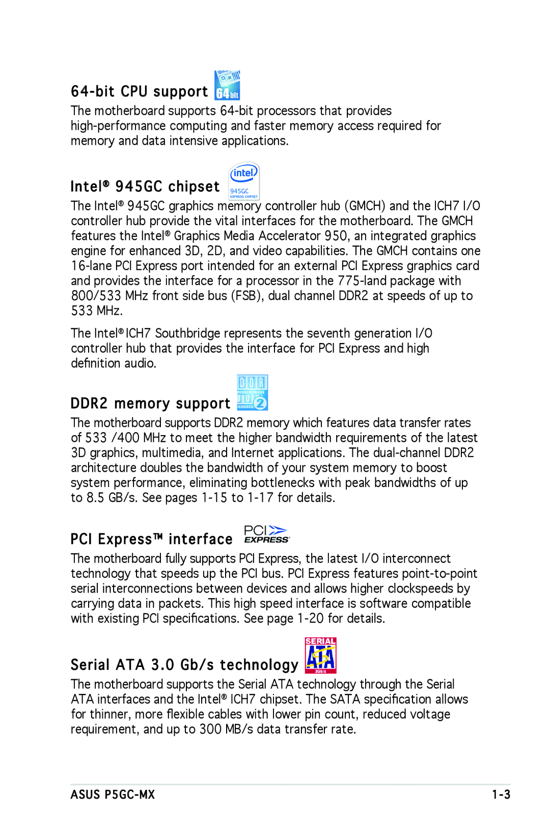 Asus P5GC-MX manual Bit CPU support, Intel 945GC chipset, DDR2 memory support, PCI Express interface 