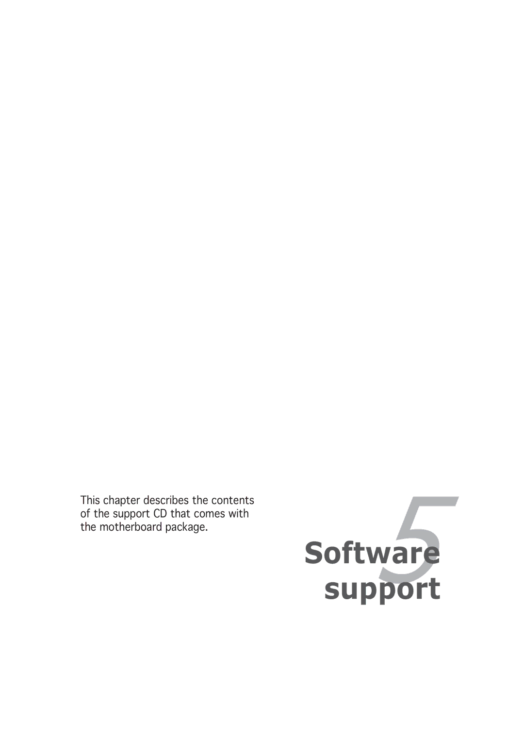 Asus P5GD2 manual Software5 support 