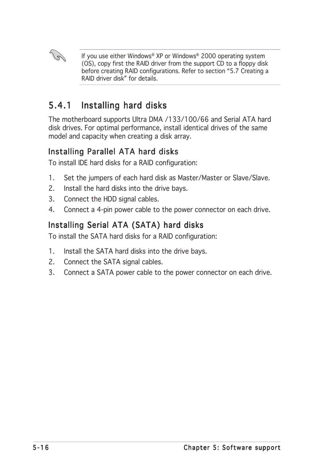 Asus P5GD2 manual Installing hard disks, Installing Parallel ATA hard disks, Installing Serial ATA Sata hard disks 