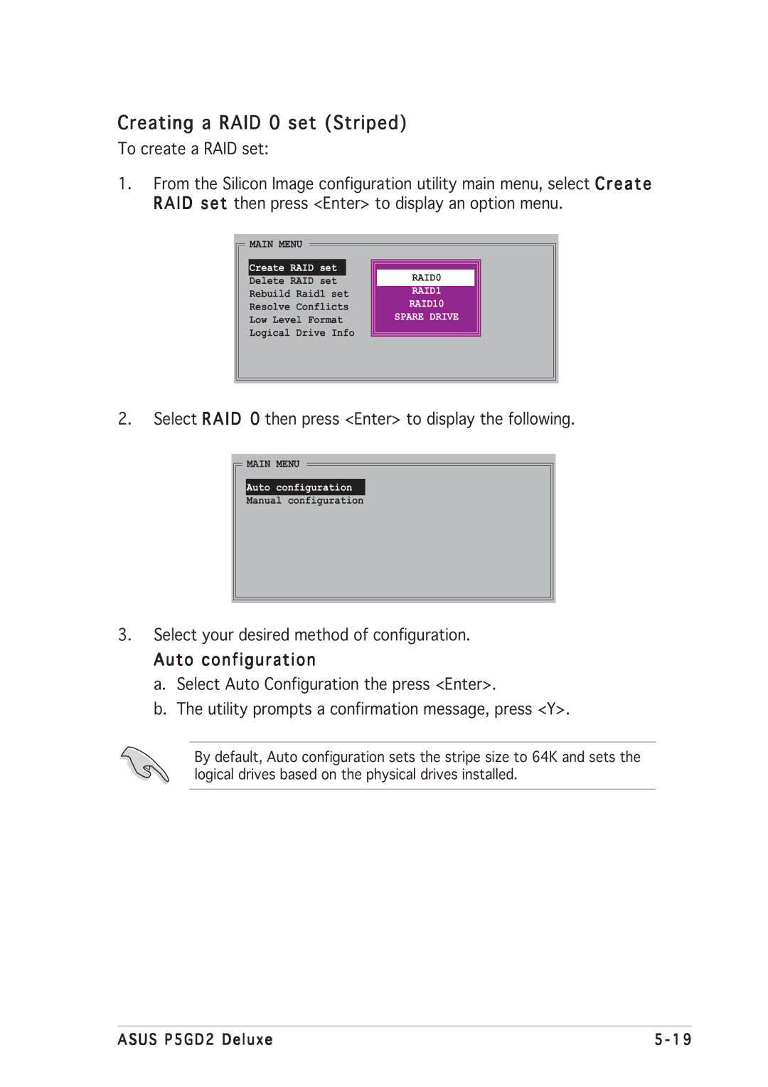 Asus P5GD2 manual Creating a RAID 0 set Striped, Auto configuration 