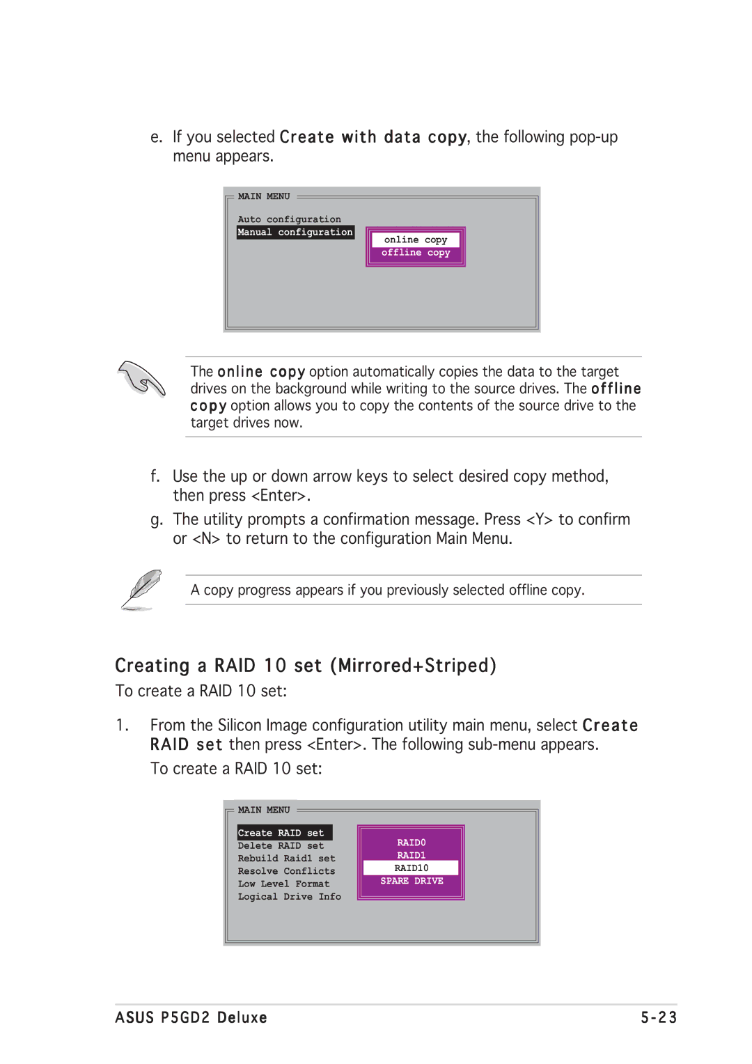 Asus P5GD2 manual Creating a RAID 10 set Mirrored+Striped 