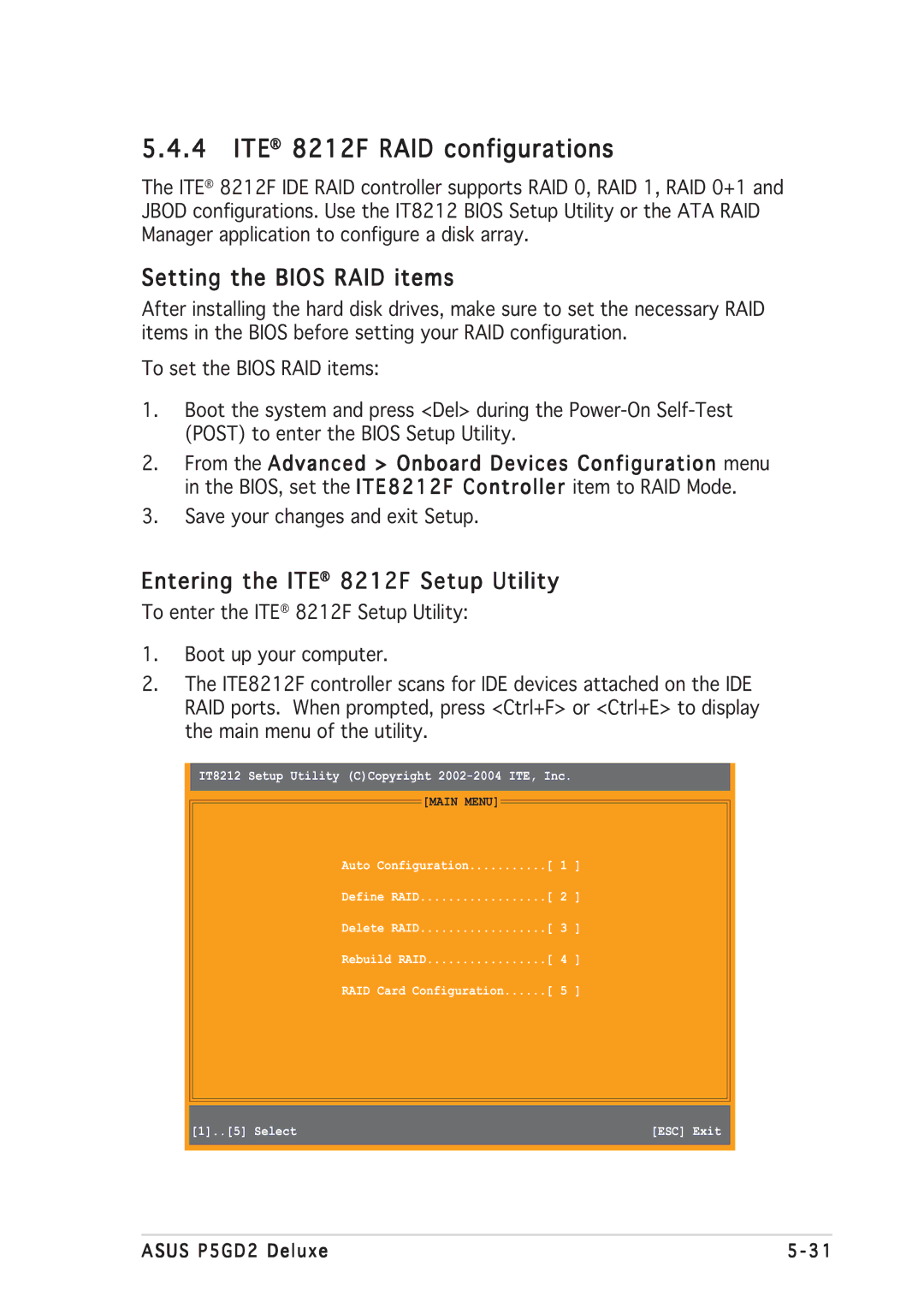 Asus P5GD2 manual 4 ITE¨ 8212F RAID configurations, Entering the ITE¨ 8212F Setup Utility 