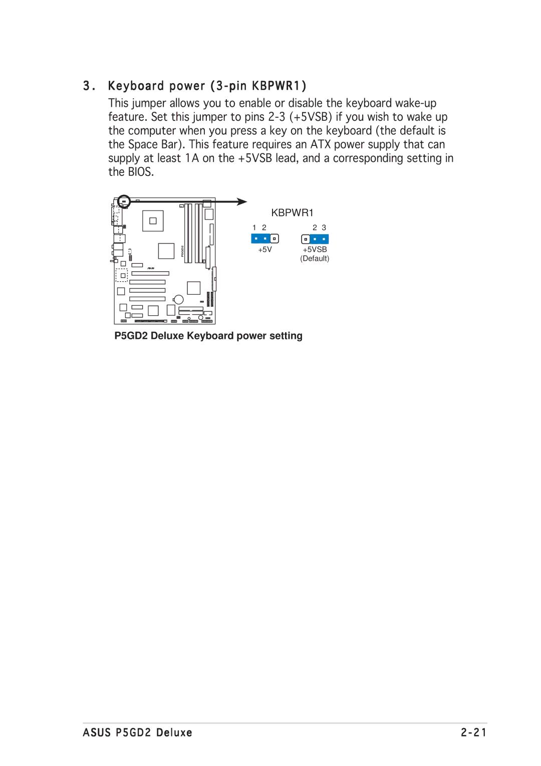 Asus manual Keyboard power 3-pin KBPWR1, P5GD2 Deluxe Keyboard power setting Asus P5GD2 Deluxe 