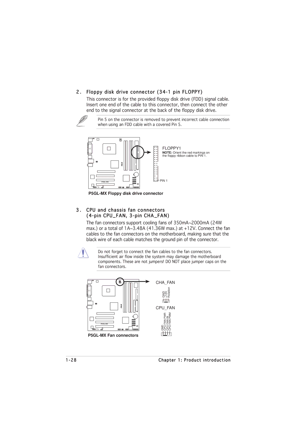 Asus P5GL-MX manual Floppy disk drive connector 34-1 pin Floppy, CPU and chassis fan connectors 4-pin CPUFAN, 3-pin Chafan 