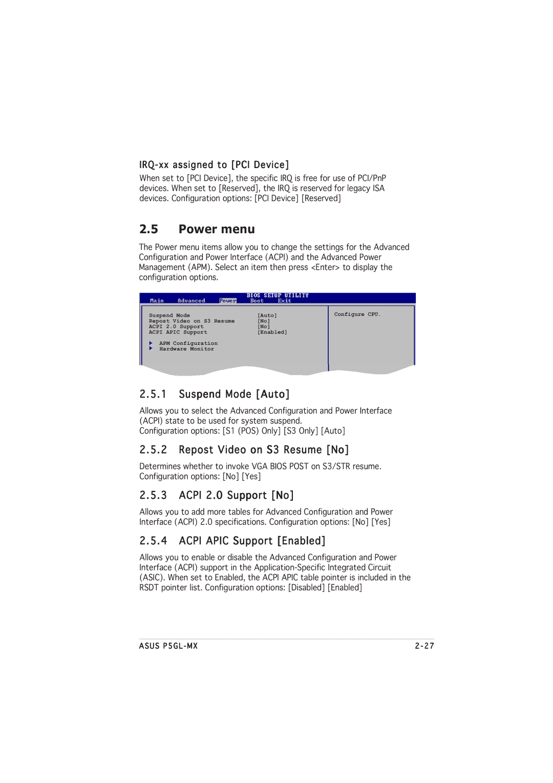 Asus P5GL-MX Power menu, Suspend Mode Auto, Repost Video on S3 Resume No, Acpi 2.0 Support No, Acpi Apic Support Enabled 