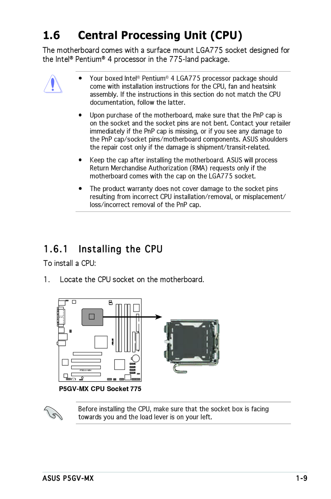 Asus P5GV-MX Central Processing Unit CPU, Installing the CPU, To install a CPU Locate the CPU socket on the motherboard 