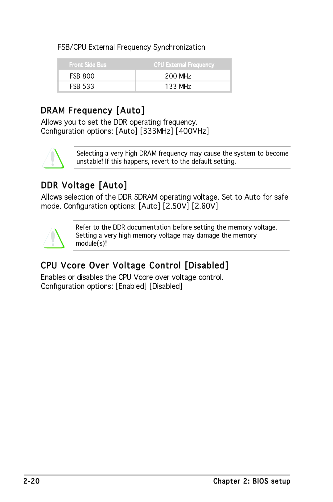 Asus P5GV-MX manual Dram Frequency Auto, DDR Voltage Auto, CPU Vcore Over Voltage Control Disabled 