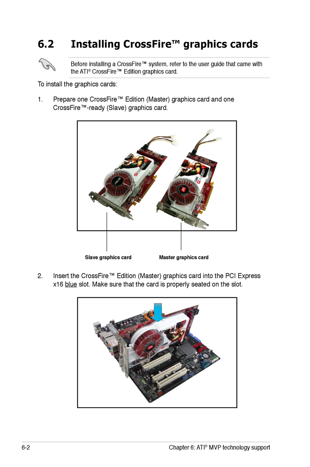 Asus P5K/EPU manual Installing CrossFire graphics cards 