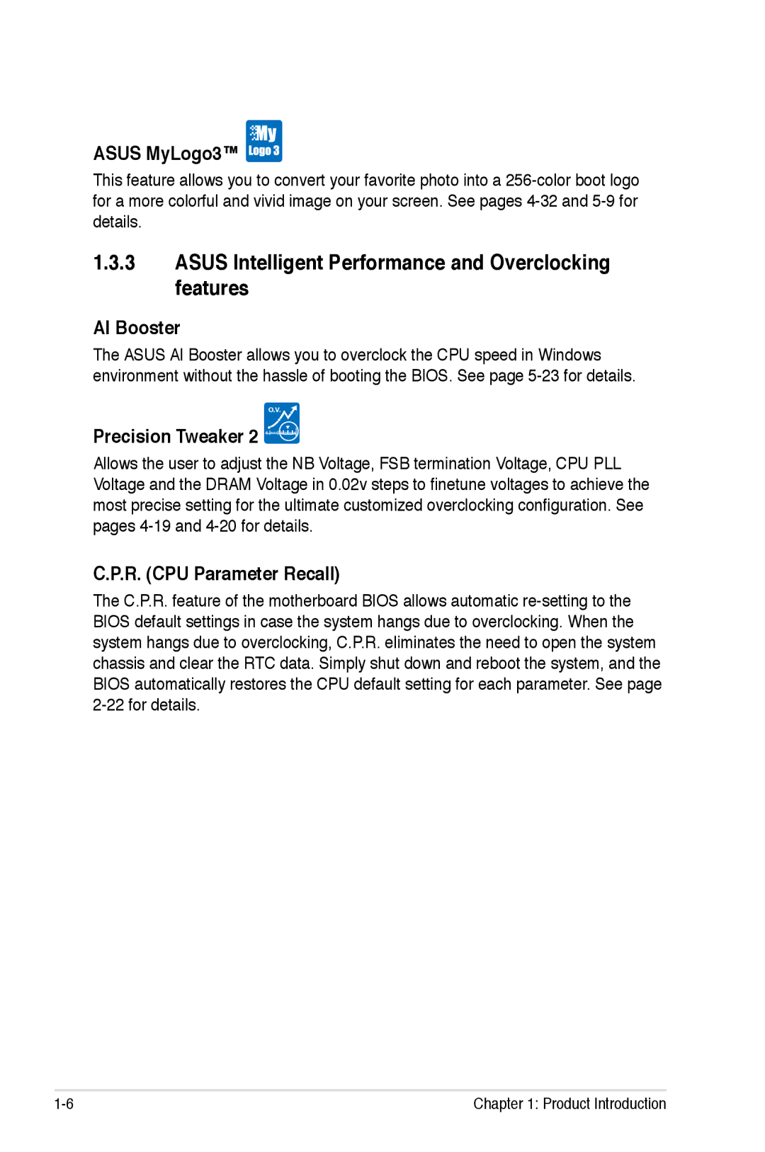 Asus P5K/EPU manual Asus Intelligent Performance and Overclocking features, Asus MyLogo3, AI Booster, Precision Tweaker 