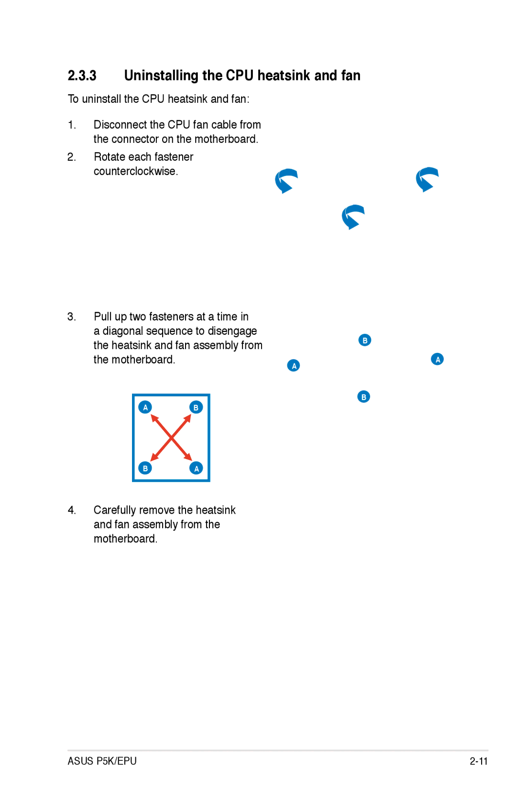 Asus P5K/EPU manual Uninstalling the CPU heatsink and fan, To uninstall the CPU heatsink and fan 