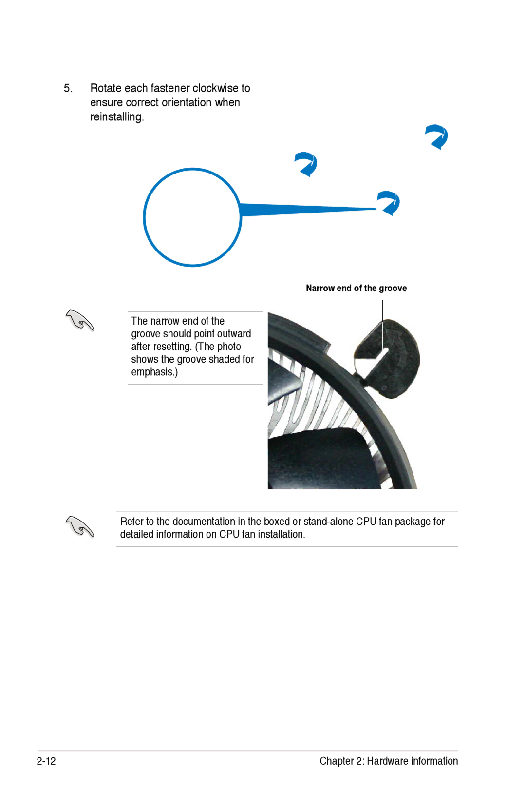 Asus P5K/EPU manual Narrow end of the groove 