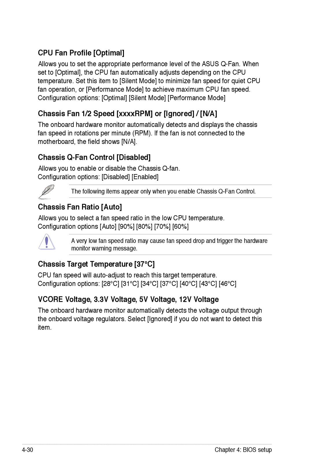 Asus P5K/EPU manual CPU Fan Profile Optimal, Chassis Fan 1/2 Speed xxxxRPM or Ignored / N/A, Chassis Q-Fan Control Disabled 