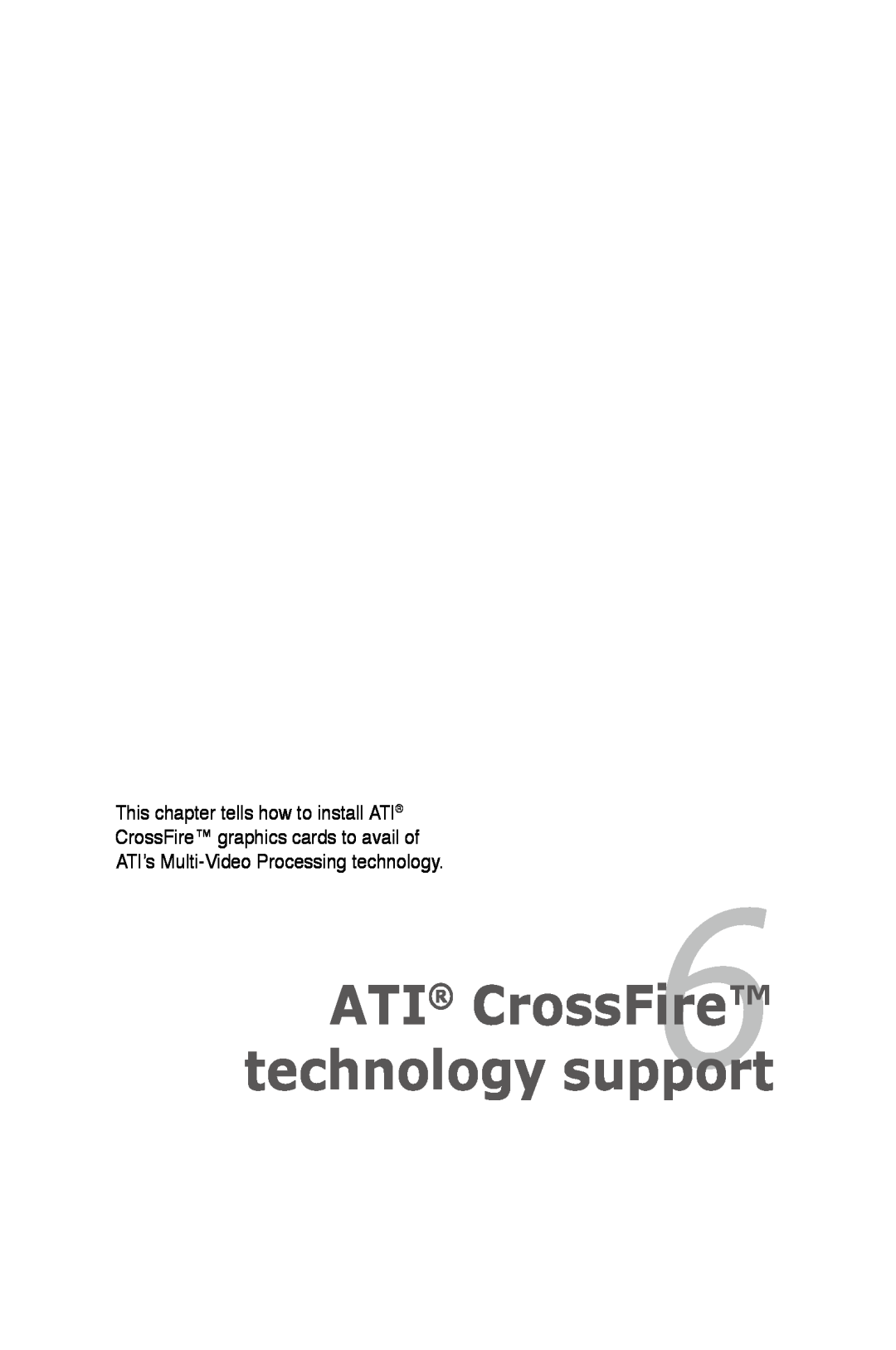 Asus P5K/EPU manual ATI CrossFire6 technology support, This chapter tells how to install ATI 