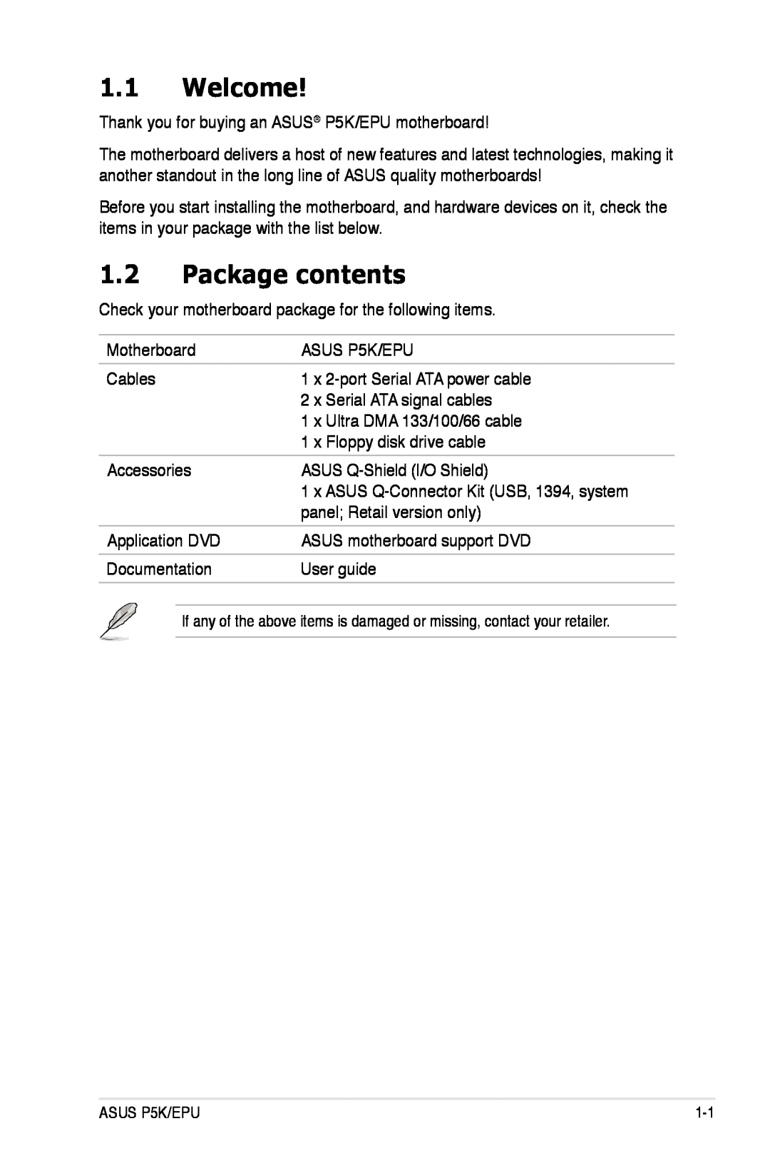 Asus P5K/EPU manual Welcome, Package contents 