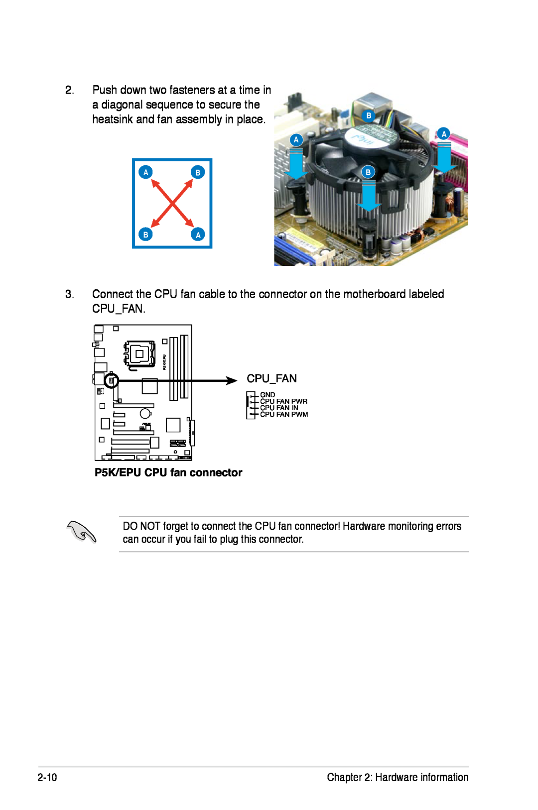 Asus manual heatsink and fan assembly in place, P5K/EPU CPU fan connector 