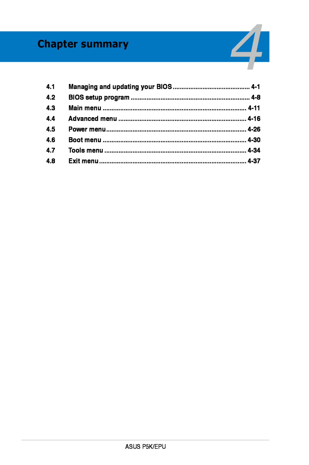 Asus P5K/EPU manual Chapter summary, 4-11, 4-16, 4-26, 4-30, 4-34, 4-37 