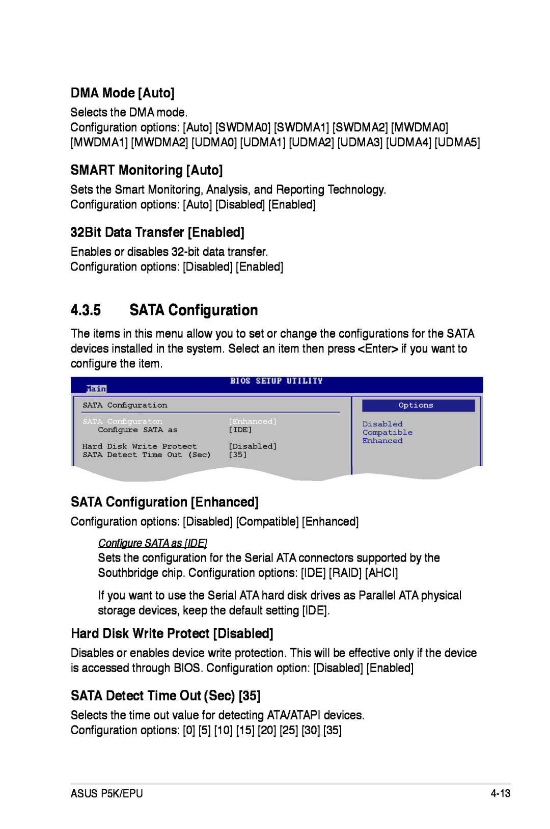 Asus P5K/EPU manual SATA Configuration, DMA Mode Auto, SMART Monitoring Auto, 32Bit Data Transfer Enabled 