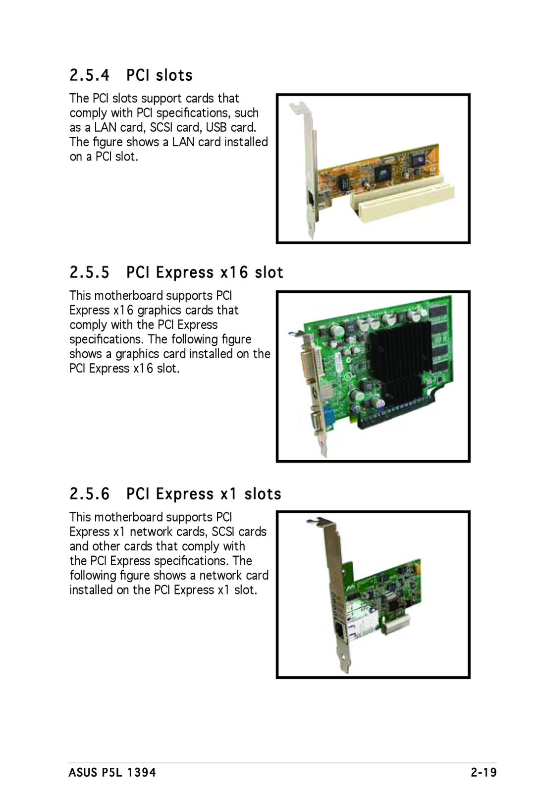 Asus P5L 1394 manual PCI slots, PCI Express x16 slot, PCI Express x1 slots 