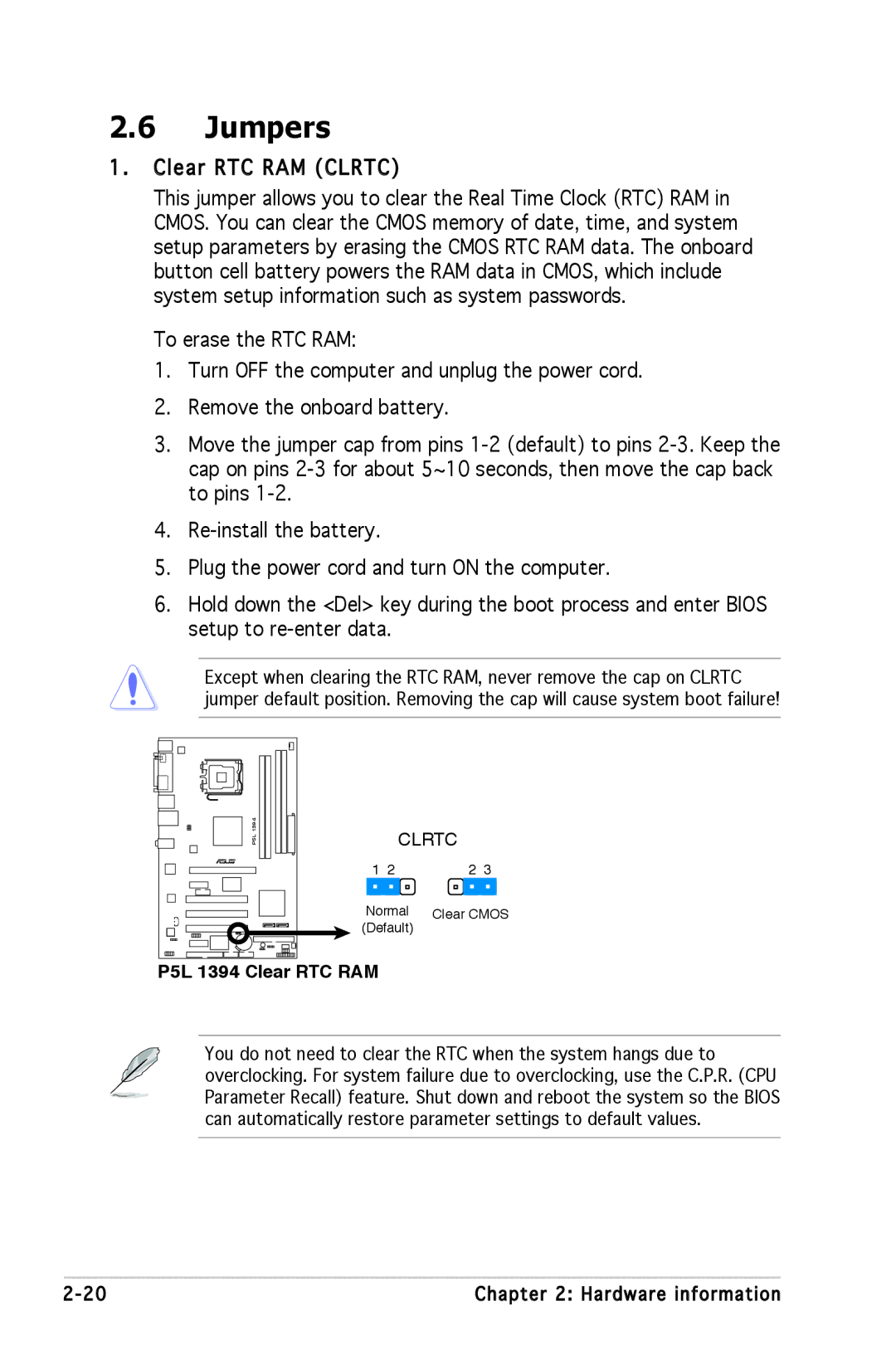 Asus P5L 1394 manual Jumpers, Clear RTC RAM Clrtc 