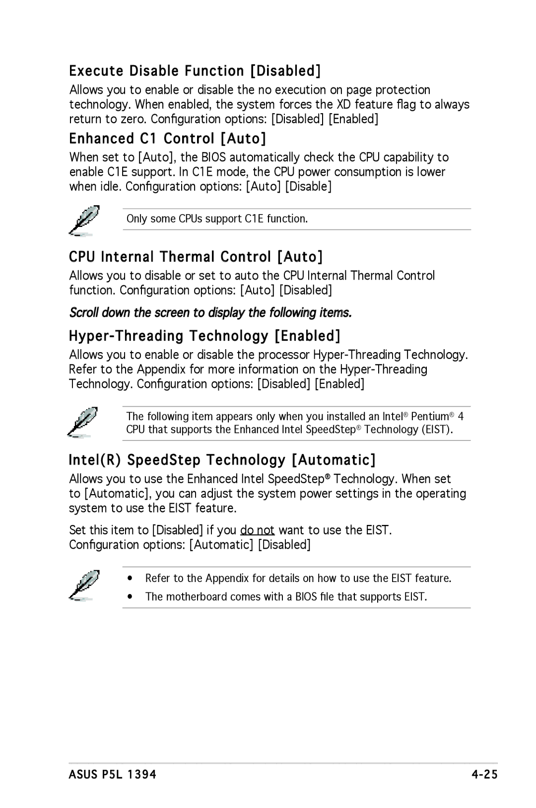 Asus P5L 1394 manual Execute Disable Function Disabled, Enhanced C1 Control Auto, CPU Internal Thermal Control Auto 