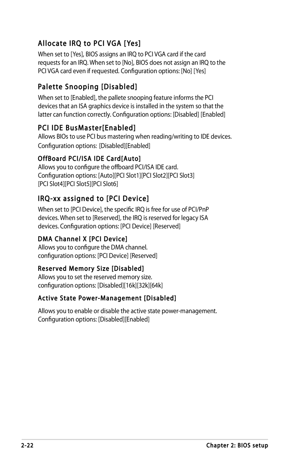 Asus P5LD2-VP, P5LD2-FM, P5LD2-DH manual Allocate IRQ to PCI VGA Yes, Palette Snooping Disabled, PCI IDE BusMasterEnabled 