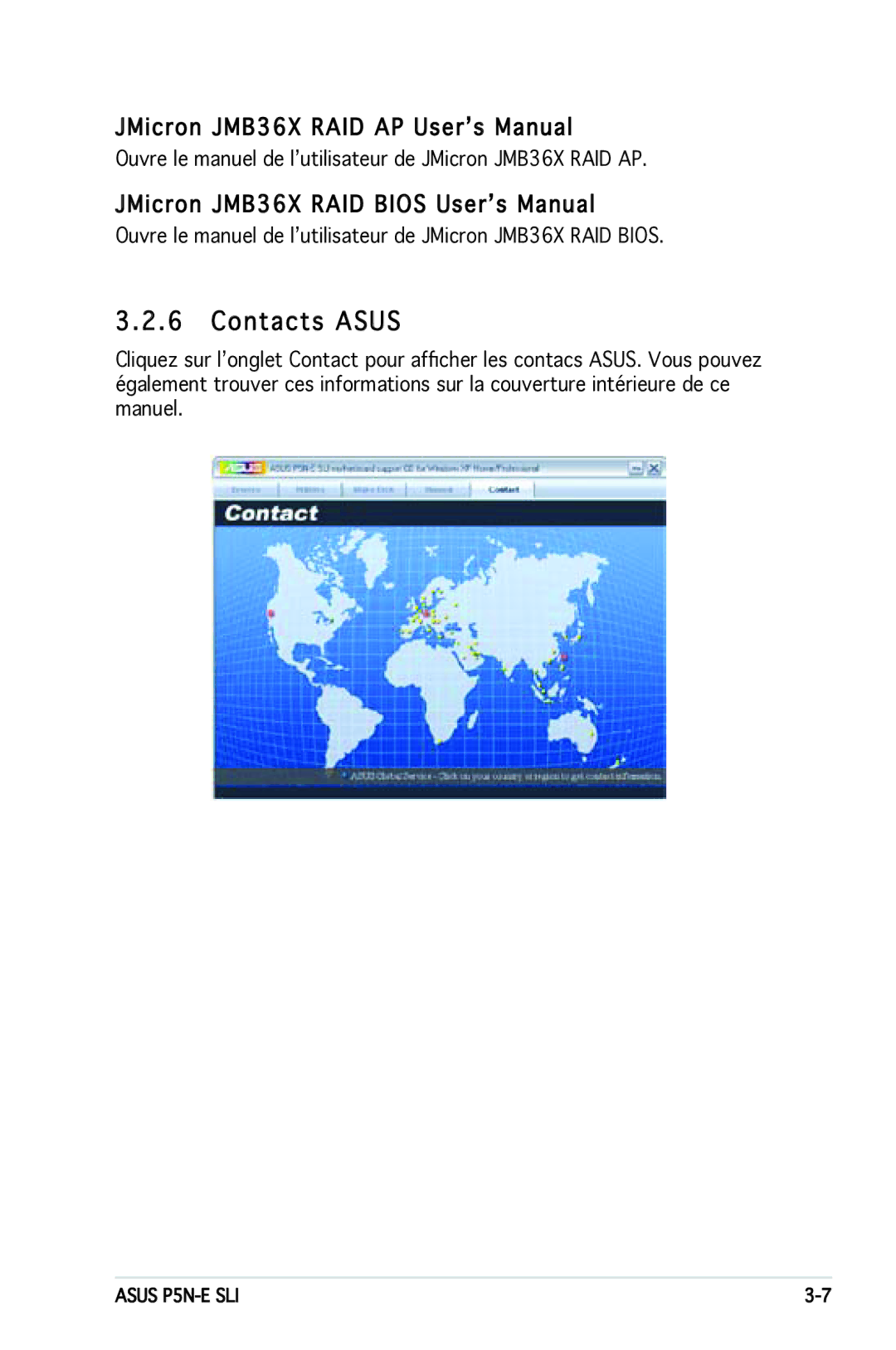 Asus P5N-E SLI manual Contacts Asus, JMicron JMB36X RAID AP User’s Manual, JMicron JMB36X RAID Bios User’s Manual 