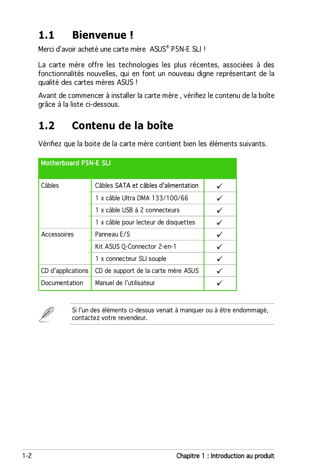 Asus P5N-E SLI manual Bienvenu, Contenu de la boîte 