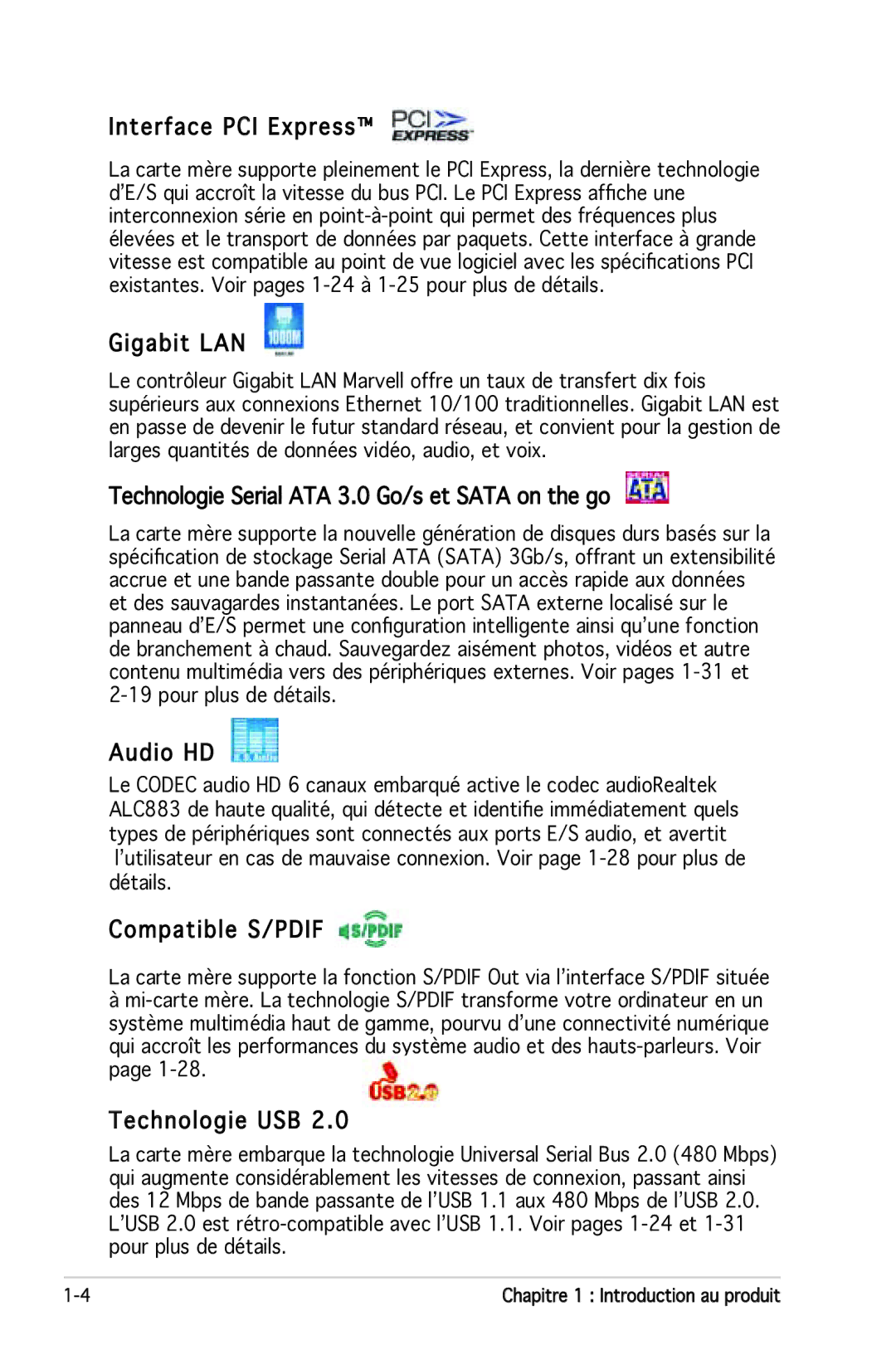 Asus P5N-E SLI manual Interface PCI Express, Gigabit LAN, Technologie Serial ATA 3.0 Go/s et Sata on the go, Audio HD 