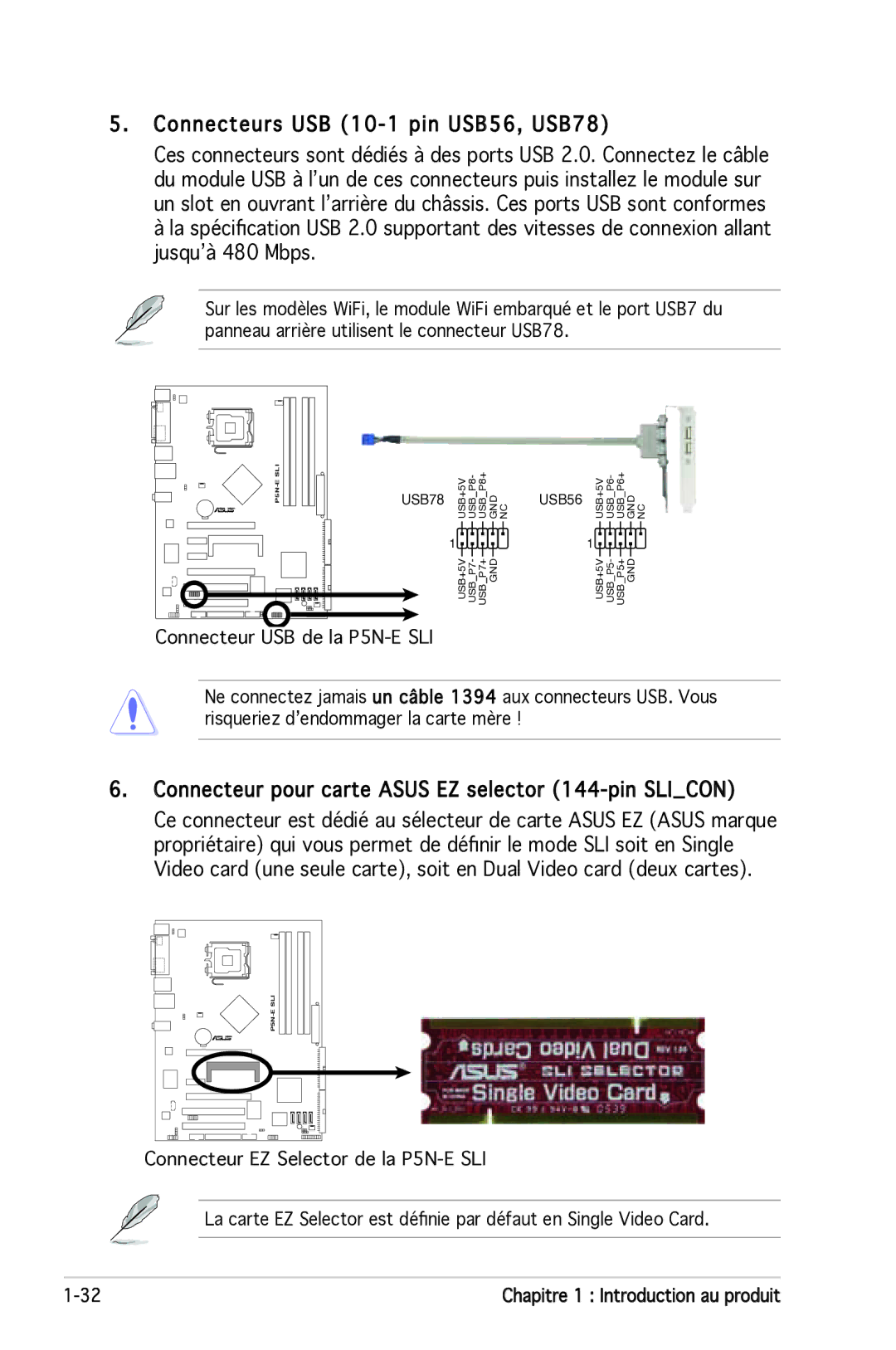 Asus P5N-E SLI manual Connecteurs USB 10-1 pin USB56, USB78, Connecteur pour carte Asus EZ selector 144-pin SLI CON 