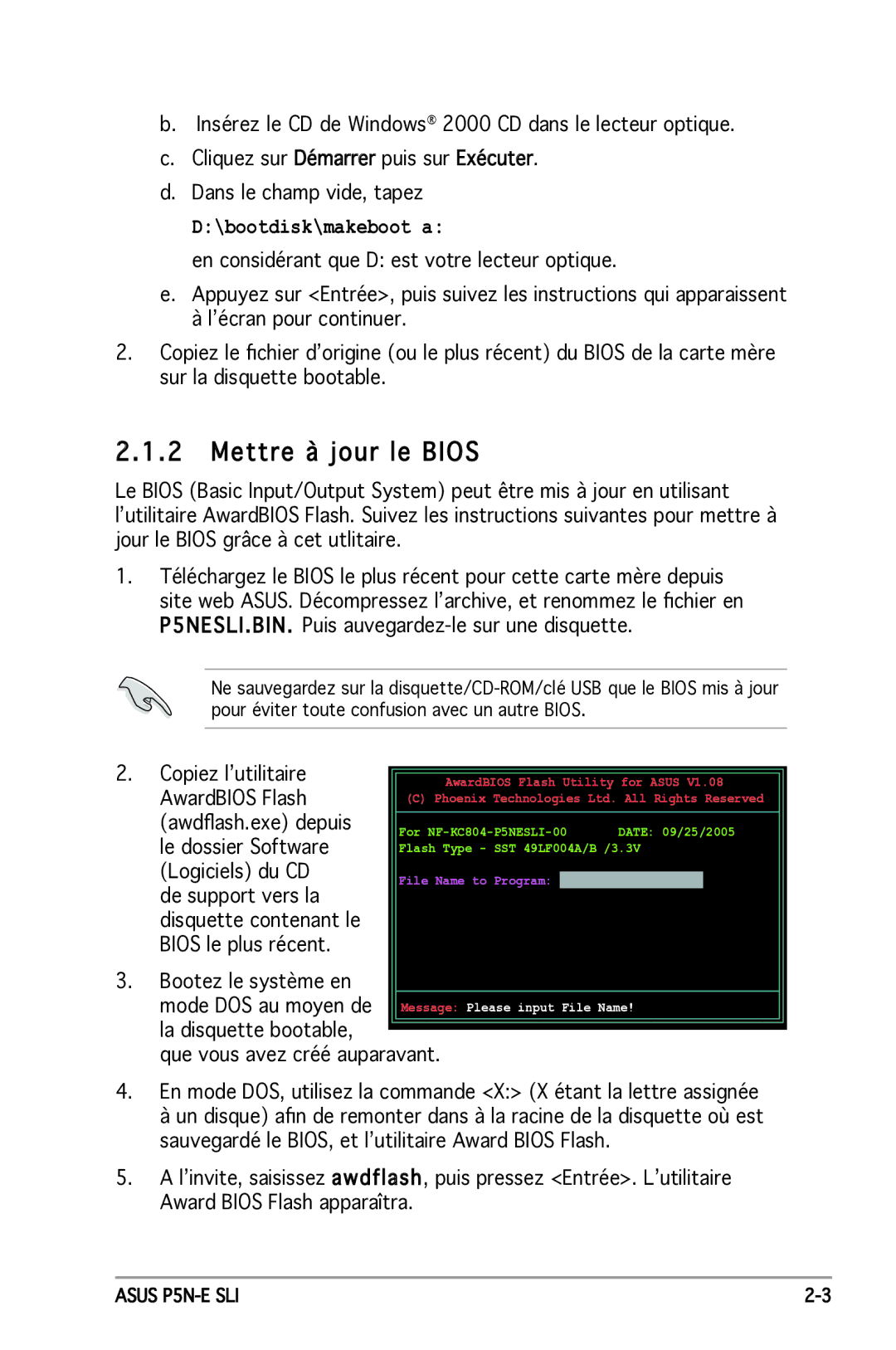 Asus P5N-E SLI manual Mettre à jour le Bios, P5NESLI .BIN. Puis auvegardez-le sur une disquette 