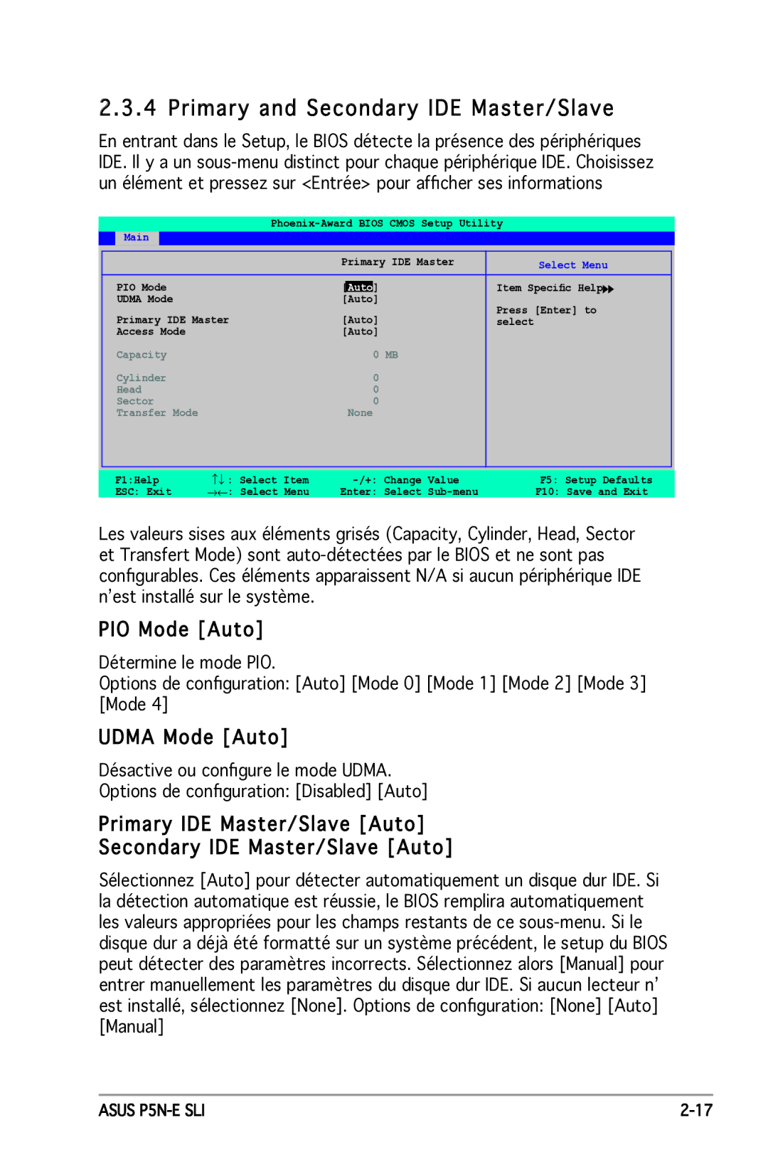 Asus P5N-E SLI manual Primary and Secondary IDE Master/Slave, PIO Mode Auto, Udma Mode Auto 