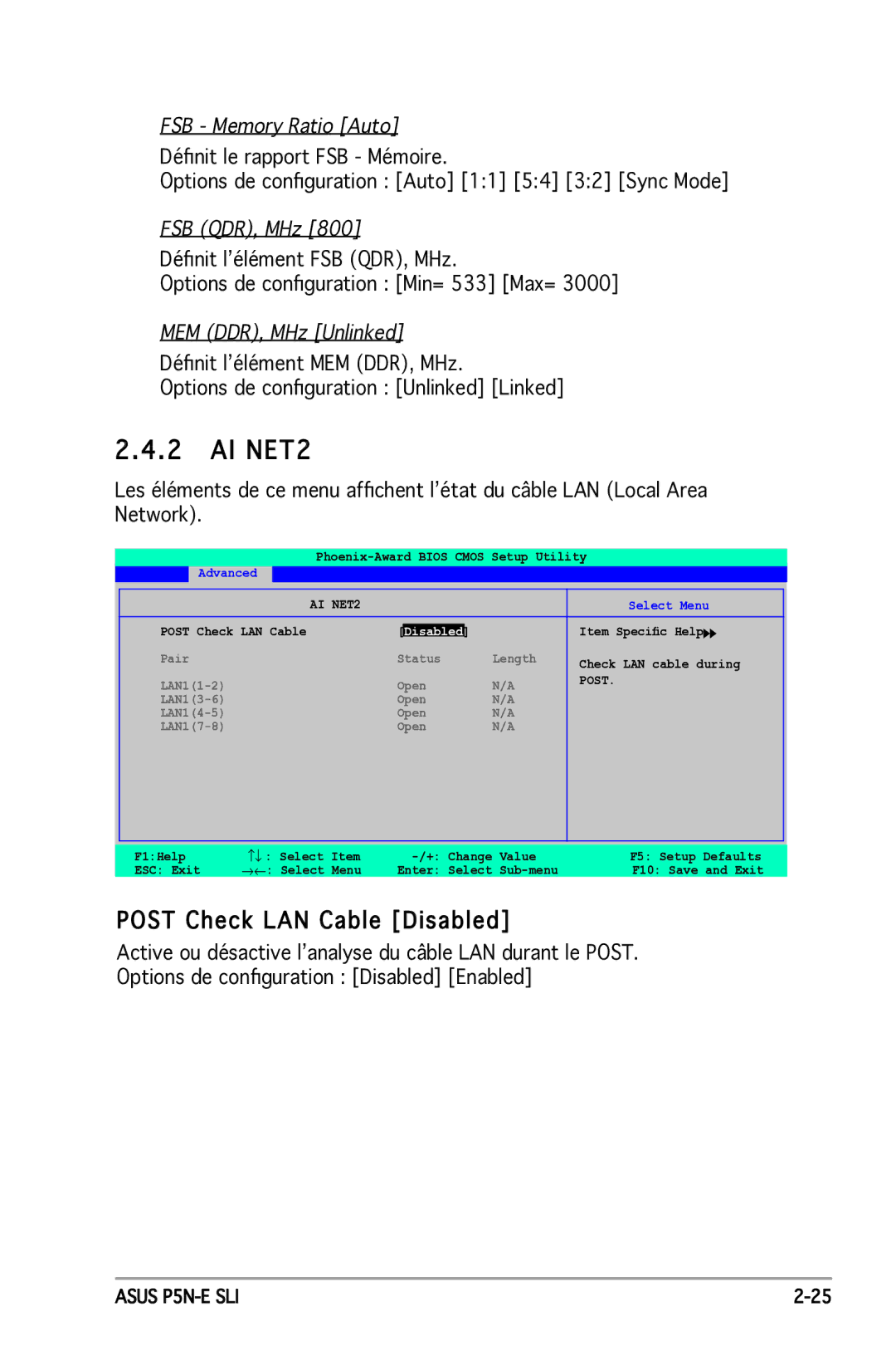 Asus P5N-E SLI manual AI NET2, Post Check LAN Cable Disabled, FSB Memory Ratio Auto, FSB QDR, MHz, MEM DDR, MHz Unlinked 