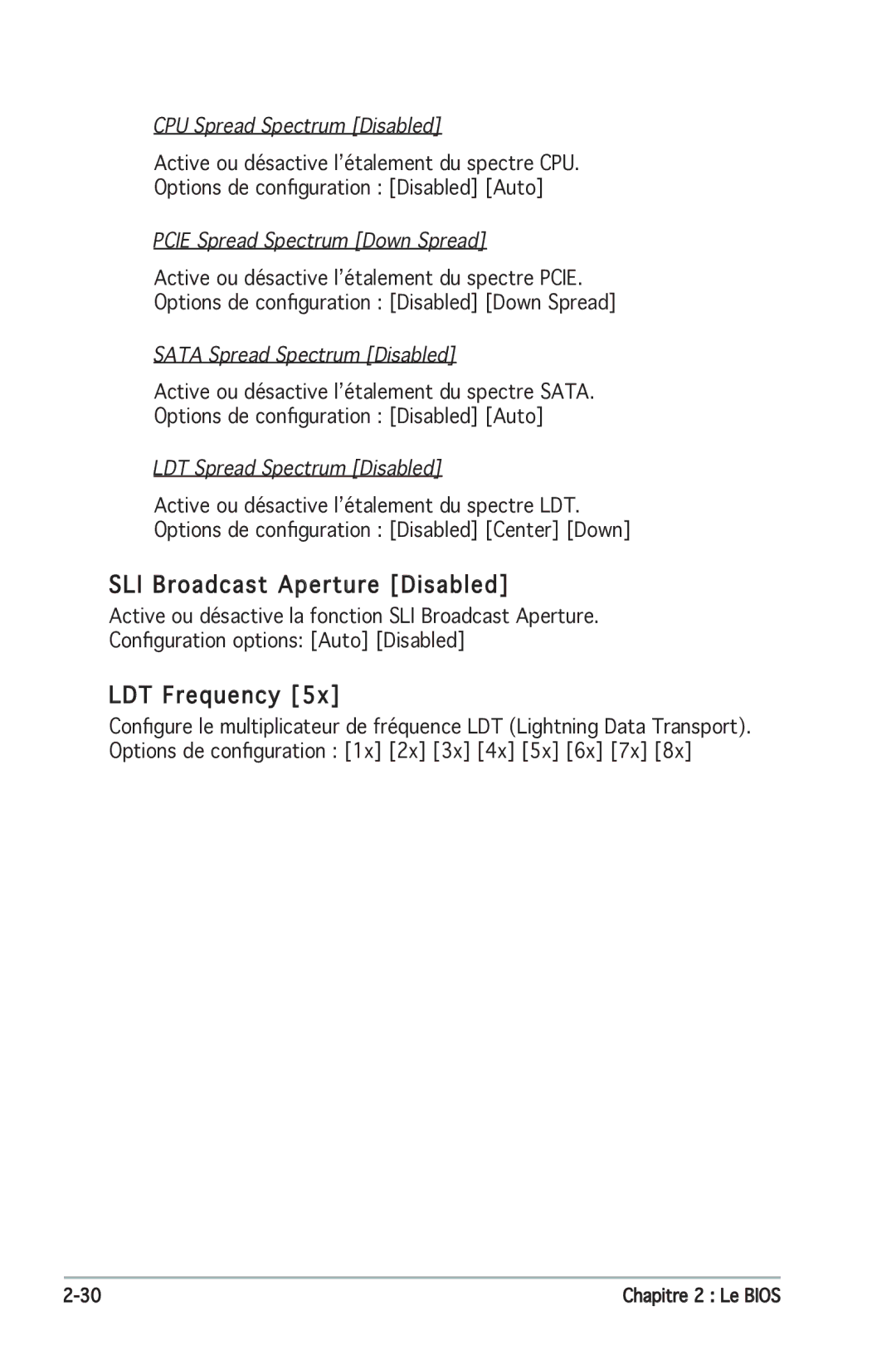 Asus P5N-E SLI manual SLI Broadcast Aperture Disabled, LDT Frequency 