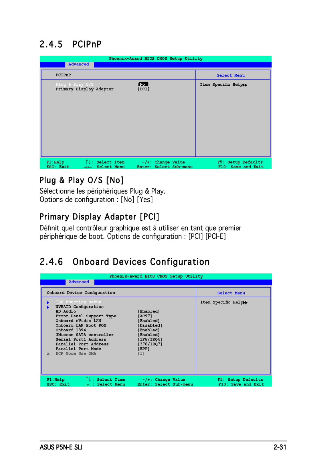 Asus P5N-E SLI manual Plug & Play O/S No, Primary Display Adapter PCI, IDE Function Setup 