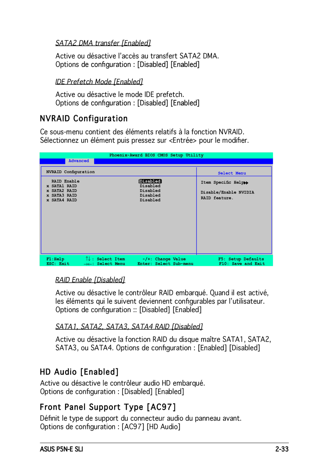 Asus P5N-E SLI manual Nvraid Configuration, HD Audio Enabled, Front Panel Support Type AC97 