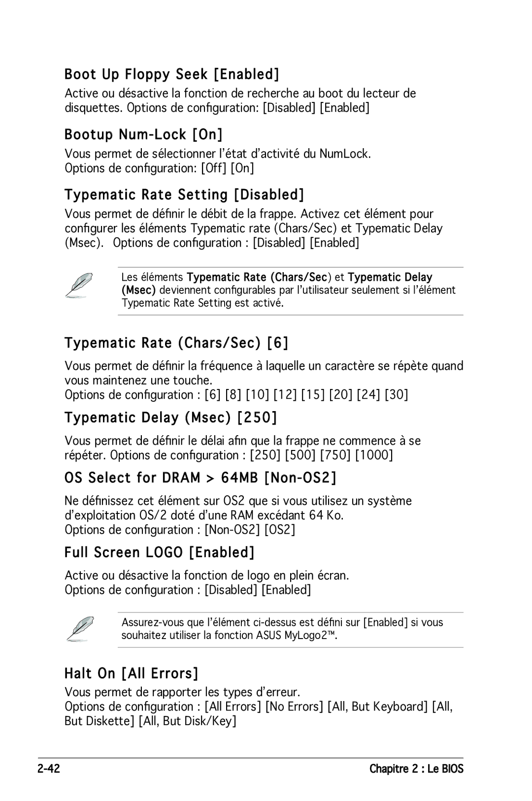 Asus P5N-E SLI Boot Up Floppy Seek Enabled, Bootup Num-Lock On, Typematic Rate Setting Disabled, Typematic Rate Chars/Sec 