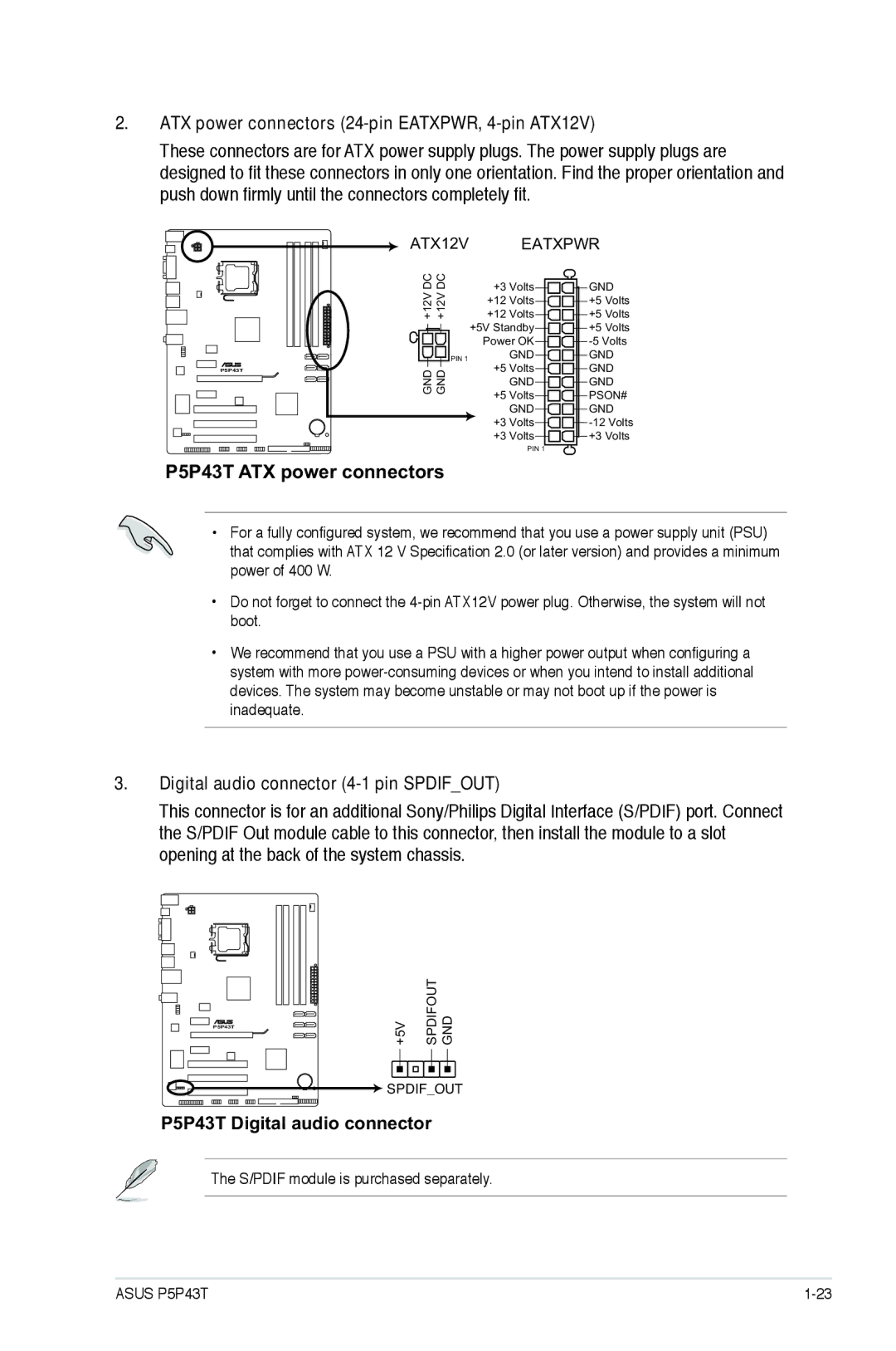 Asus p5p43t manual ATX power connectors 24-pin EATXPWR, 4-pin ATX12V, Digital audio connector 4-1 pin Spdifout 