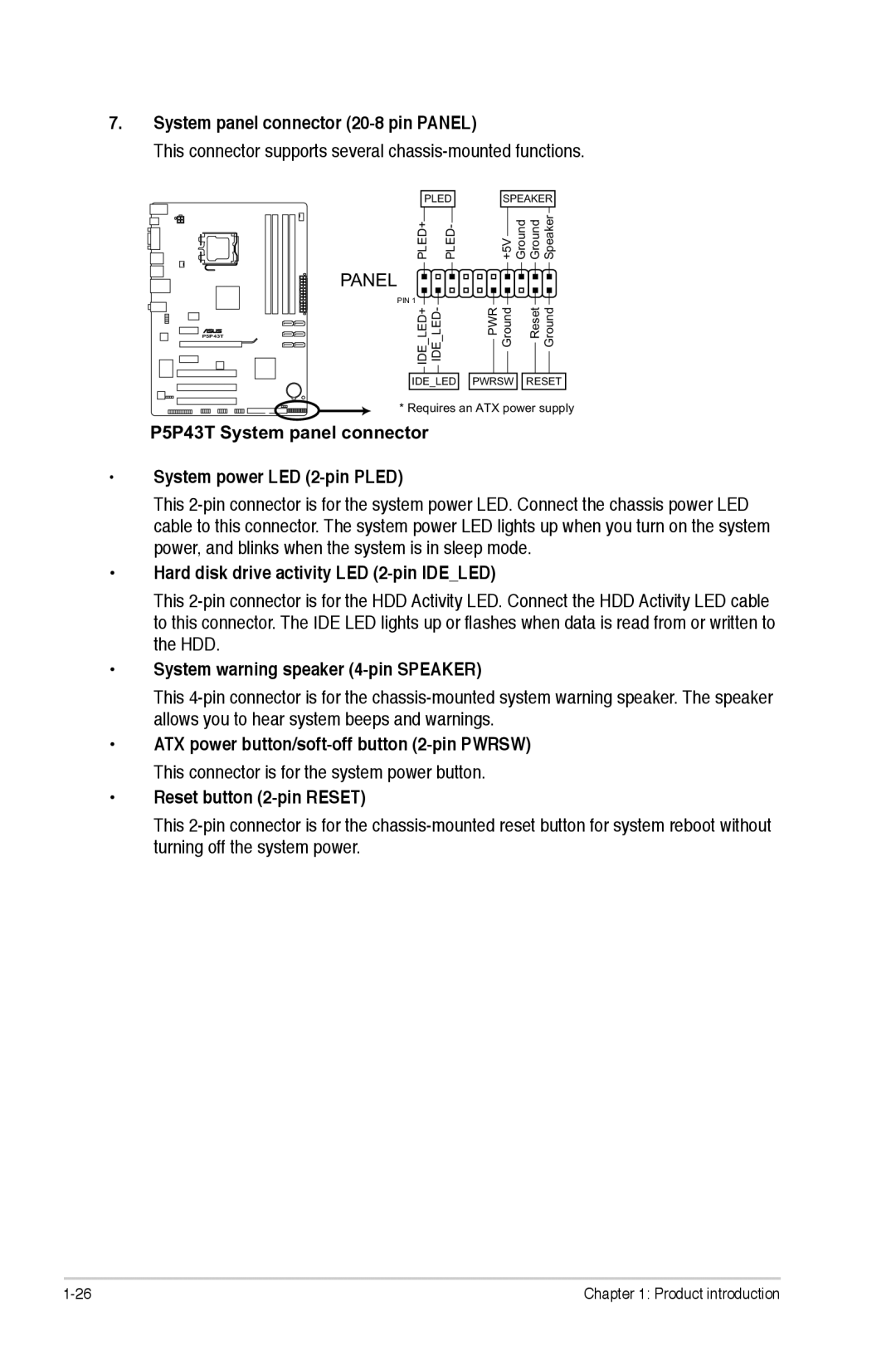 Asus p5p43t System panel connector 20-8 pin Panel, Hard disk drive activity LED 2-pin Ideled, Reset button 2-pin Reset 