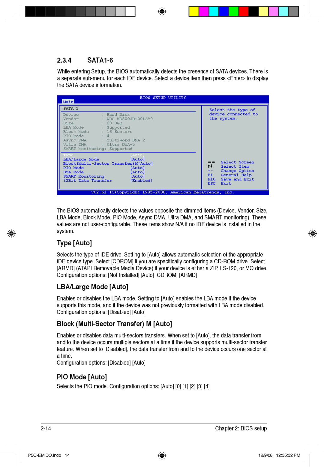 Asus P5Q-EM DO manual SATA1-6, Type Auto, LBA/Large Mode Auto, Block Multi-Sector Transfer M Auto, PIO Mode Auto 