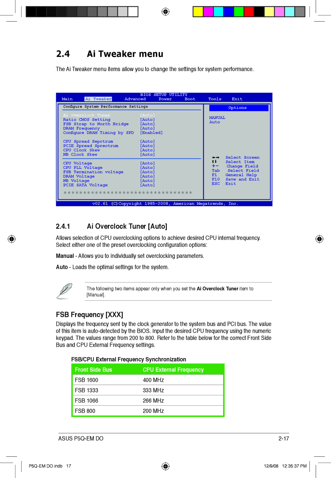 Asus P5Q-EM DO manual Ai Tweaker menu, Ai Overclock Tuner Auto, FSB Frequency, FSB/CPU External Frequency Synchronization 