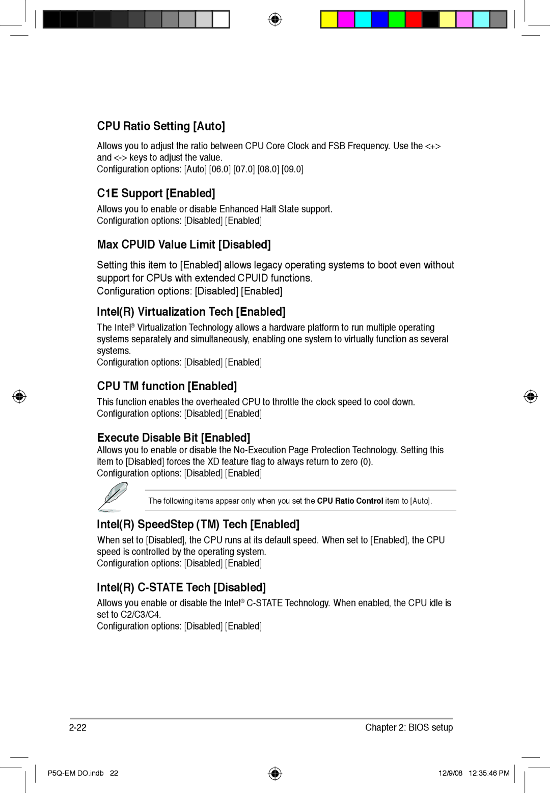 Asus P5Q-EM DO manual CPU Ratio Setting Auto, C1E Support Enabled, Max Cpuid Value Limit Disabled, CPU TM function Enabled 