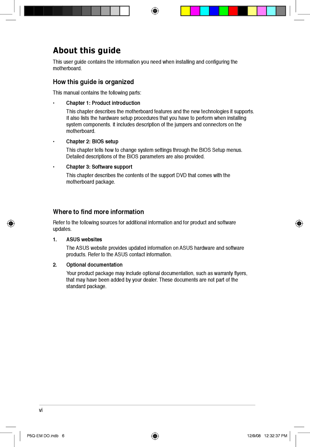Asus P5Q-EM DO manual About this guide, How this guide is organized, Where to find more information 